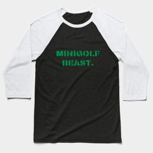 Minigolf Beast Baseball T-Shirt